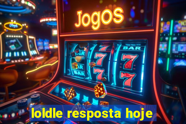 loldle resposta hoje